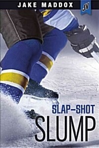 Slap-Shot Slump (Hardcover)