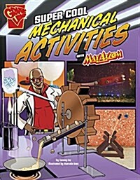 Super Cool Mechanical Activities with Max Axiom (Hardcover)