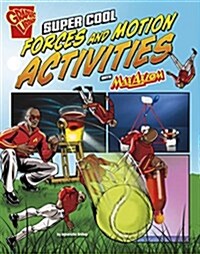 Super Cool Forces and Motion Activities With Max Axiom (Paperback)