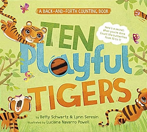 Ten Playful Tigers: A Back-And-Forth Counting Book (Board Books)
