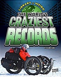 The Worlds Craziest Records (Hardcover)