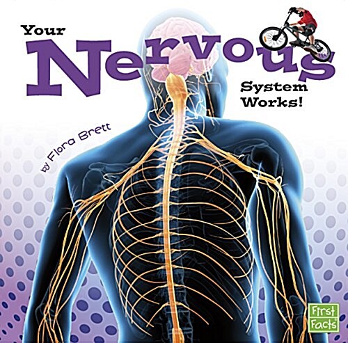 Your Nervous System Works! (Hardcover)