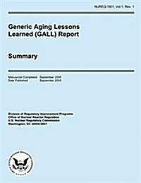 Generic Aging Lessons Learned (Gall) Report (Paperback)