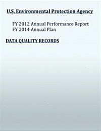 Fy 2012 Annual Performance Report, Fy 2014 Annual Plan (Paperback)