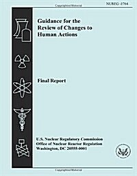 Guidance for the Review of Changes to Human Actions Final Report (Paperback)