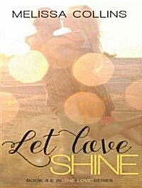 Let Love Shine (MP3 CD)