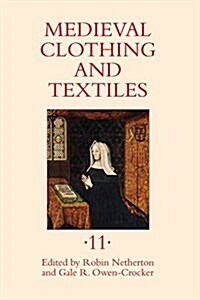 Medieval Clothing and Textiles 11 (Hardcover)