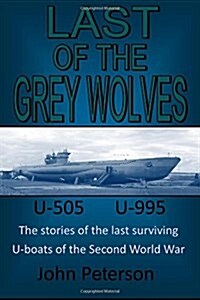 Last of the Grey Wolves (Paperback)
