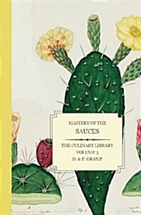 Mastery of the Sauces (Paperback)