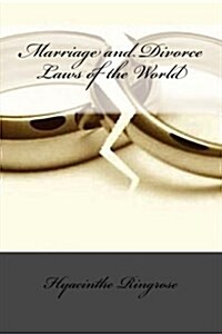 Marriage and Divorce Laws of the World (Paperback)