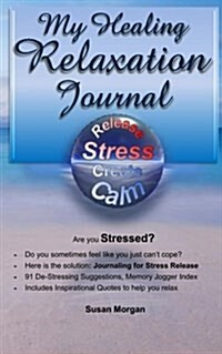 My Healing Relaxation Journal (Paperback, JOU)