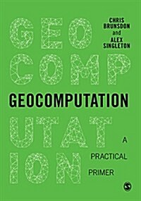 Geocomputation : A Practical Primer (Hardcover)