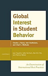 Global Interest in Student Behavior: An Examination of International Best Practices (Hardcover, Volume 1)