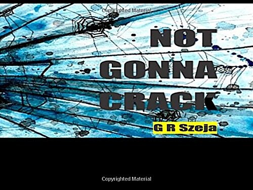 Not Gonna Crack (Paperback)