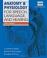 Anatomy & Physiology for Speech, Language, and Hearing, 5th (with Anatesse Software Printed Access Card) (Hardcover, 5, Revised)