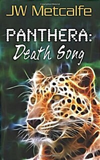 Panthera: Death Song (Paperback)