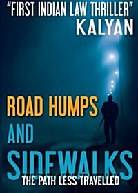 Road Humps and Sidewalks (Paperback)