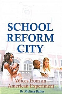 School Reform City (Paperback)