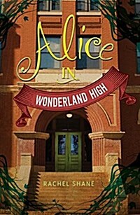 Alice in Wonderland High (Hardcover)