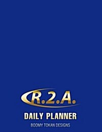 The r.2.A. Daily Planner: ?Ready 2 Achieve Personal Development Aid? (Paperback)