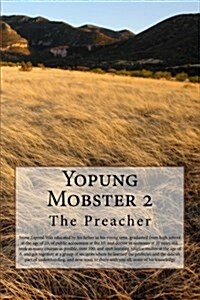 Yopung Mobster 2: The Preacher (Paperback)