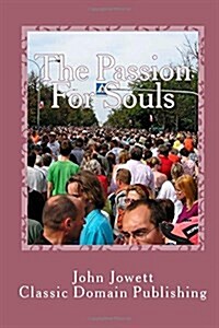 The Passion for Souls (Paperback)