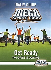 Mega Sports Camp Get Ready Rally Guide (Paperback)