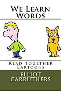 We Learn Words: Read Together Cartoons (Paperback)