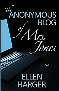 The Anonymous Blog of Mrs. Jones (Paperback)