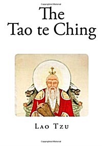 The Tao Te Ching (Paperback)