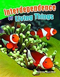 Interdependence of Living Things (Paperback)