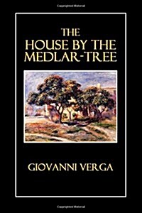 The House by the Medlar-Tree (Paperback)