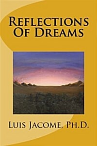 Reflections of Dreams (Paperback)