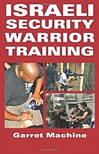 Israeli Security Warrior Training (Paperback)