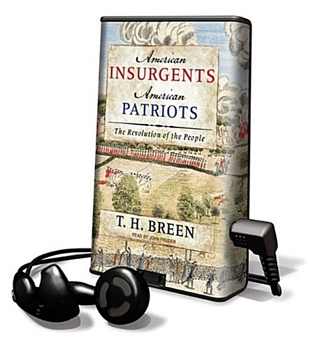 American Insurgents, American Patriots (Pre-Recorded Audio Player)
