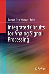 Integrated Circuits for Analog Signal Processing (Paperback)