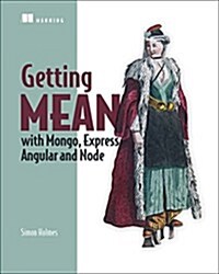 Getting Mean with Mongo, Express, Angular, and Node (Paperback)