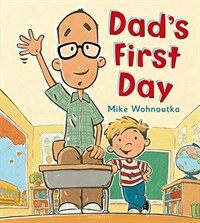 Dad's First Day (Hardcover)