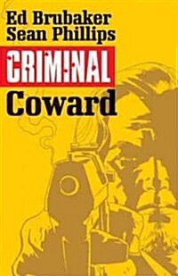 Criminal Volume 1: Coward (Paperback)