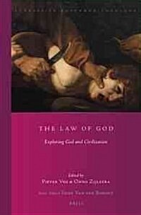 The Law of God: Exploring God and Civilization (Hardcover)