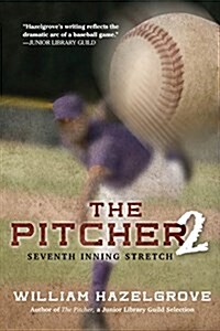 The Pitcher 2: Seventh Inning Stretch (Paperback)