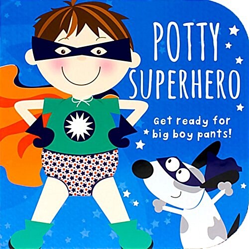 [중고] Potty Superhero: Get Ready for Big Boy Pants! (Board Books)