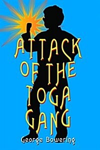 Attack of the Toga Gang (Paperback)