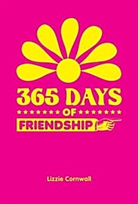 365 Days of Friendship (Hardcover)