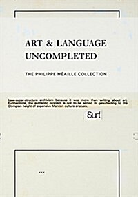 Art & Language Uncompleted: The Philippe M?ille Collection (Paperback)