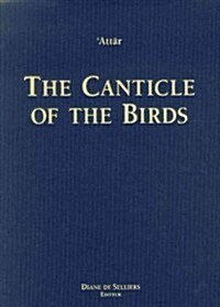 Canticle of the Birds: Illustrated in Eastern Islamic Paintings (Hardcover)