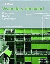 Vivienda y Densidad: Conceptos, Diseno, Construccion (Hardcover)