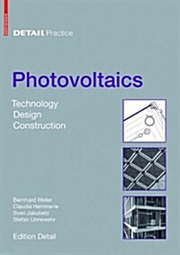 Detail Practice: Photovoltaics: Technology, Architecture, Installation (Hardcover)