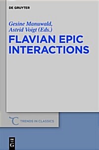 Flavian Epic Interactions (Hardcover)