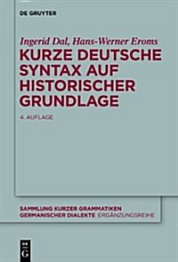 Kurze Deutsche Syntax Auf Historischer Grundlage (Hardcover, 4, Revised)